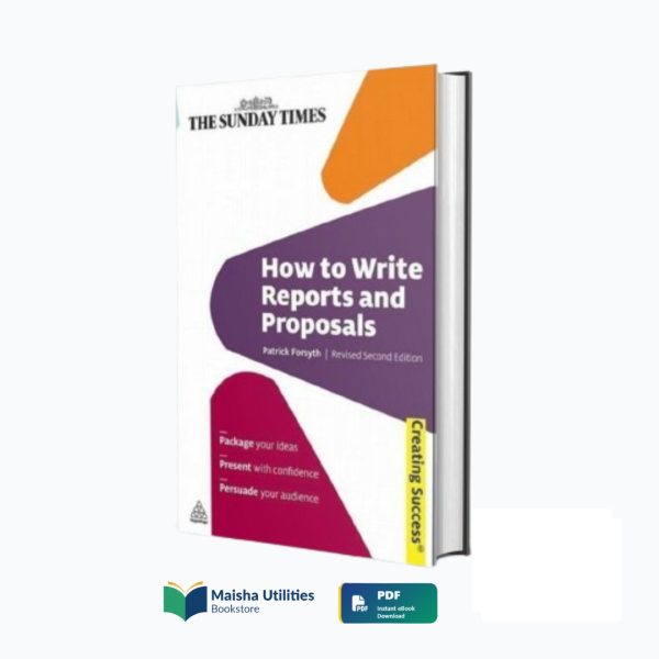 how-to-write-reports-and-proposals-patrick-forsyth.jpg How to Write Reports and Proposals book by Patrick Forsyth