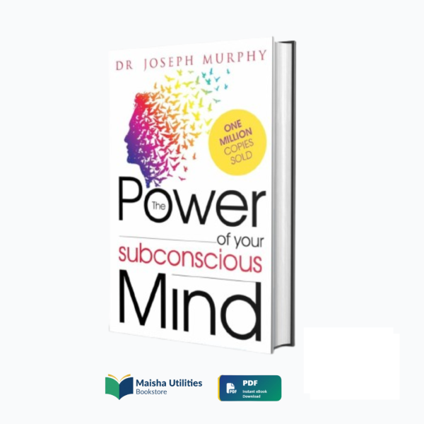 power-of-your-subconscious-mind-joseph-murphy-book-cover.jpg Book cover of “The Power of Your Subconscious Mind” by Joseph Murphy, a self-help classic on mind power and positive thinking.