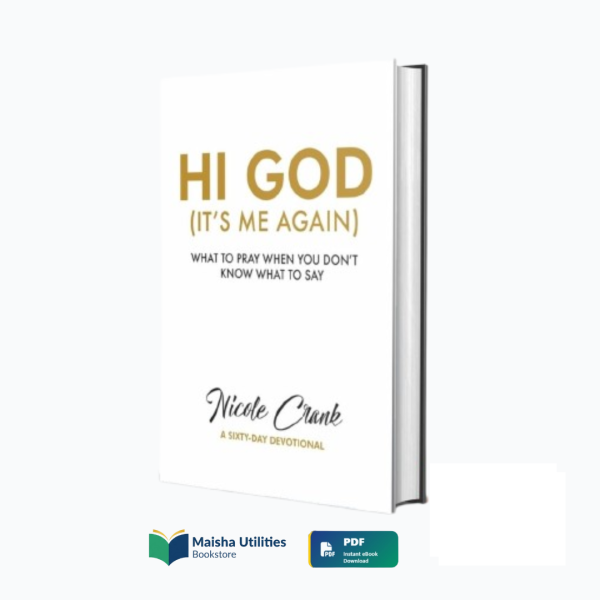 hi-god-its-me-again-nicole-crank.jpg Cover of Hi God (It’s Me Again) by Nicole Crank