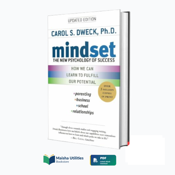 mindset-the-new-psychology-of-success-carol-dweck-book-cover.jpg Cover of Mindset: The New Psychology of Success by Carol S. Dweck — a bestselling guide to developing a growth mindset for success in life and work.