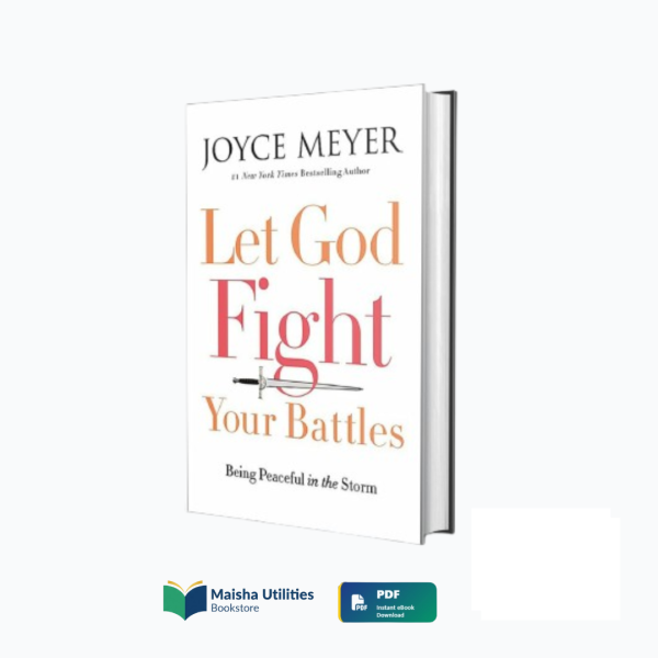 let-god-fight-your-battles-joyce-meyer.jpg Cover of Let God Fight Your Battles by Joyce Meyer