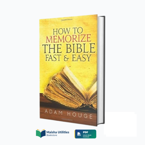 How to Memorize the Bible Fast and Easy by Adam Houge book cover showing a Christian Bible study theme