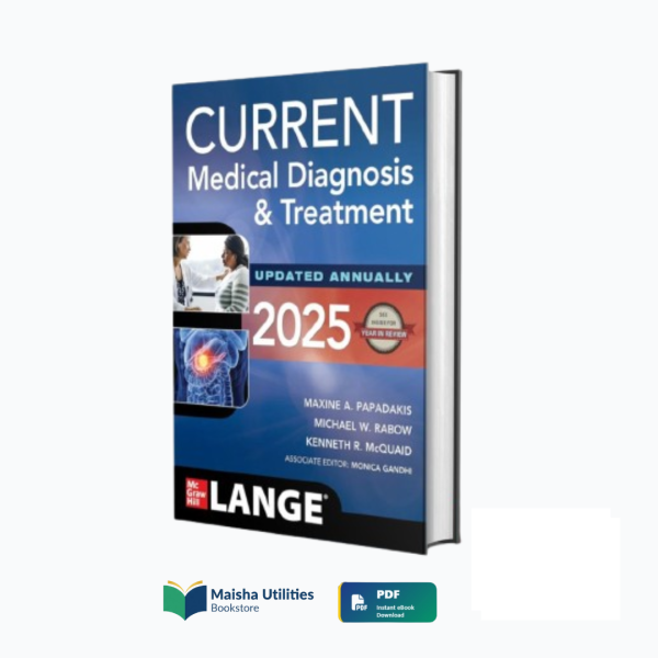 current-medical-diagnosis-and-treatment-2025-papadakis.jpg Cover of CURRENT Medical Diagnosis & Treatment 2025 by Papadakis, Rabow, McQuaid & Gandhi