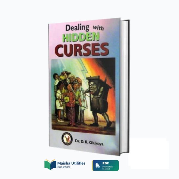 Dealing with Hidden Curses book by Dr. D. K. Olukoya on breaking spiritual barriers and deliverance from satanic oppression