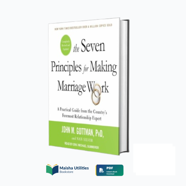 the-seven-principles-for-making-marriage-work-john-gottman.jpg Cover of The Seven Principles for Making Marriage Work by John M. Gottman & Nan Silver