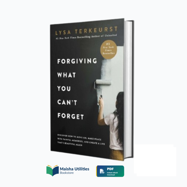 forgiving-what-you-cant-forget-lysa-terkeurst-book-cover.jpg Cover of Forgiving What You Can’t Forget by Lysa TerKeurst — a Christian book on forgiveness, healing, and finding peace after pain.