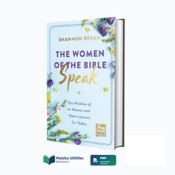 the-women-of-the-bible-speak-shannon-bream.jpg Cover of The Women of the Bible Speak: The Wisdom of 16 Women and Their Lessons for Today by Shannon Bream