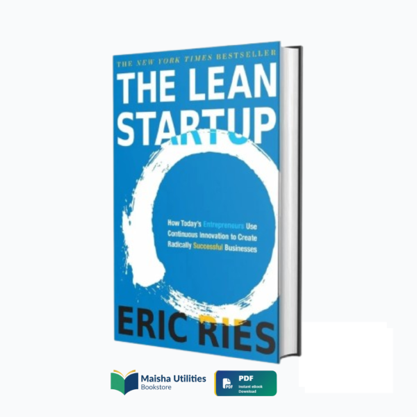 lean_startup_ebook_maisha_utilities_bookstore.png The Lean Startup by Eric Ries – PDF eBook available at Maisha Utilities Bookstore