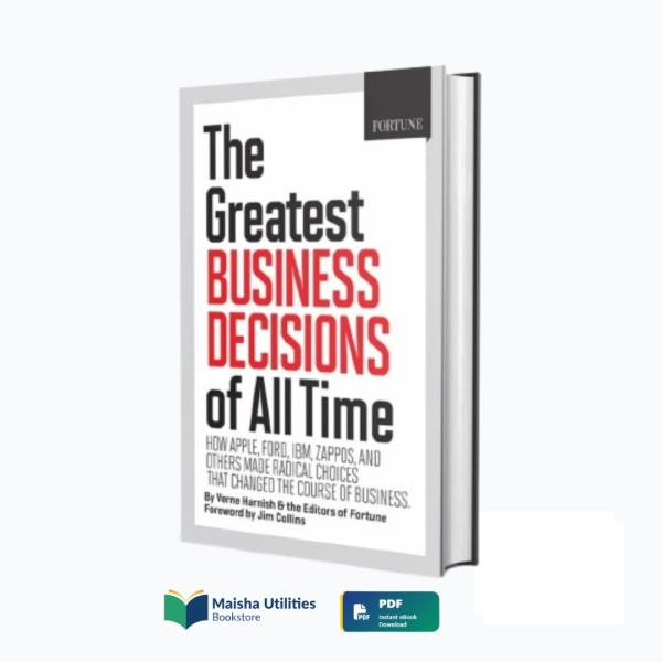 The Greatest Business Decisions of All Time Book Cover – Verne Harnish Cover of The Greatest Business Decisions of All Time by Verne Harnish showing business icons like Apple, Ford, and IBM