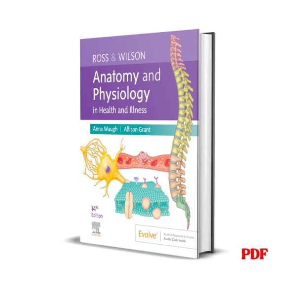 ross-and-wilson-anatomy-and-physiology-in-health-and-illness-anne-waugh-book-cover.jpg Book cover for “Ross and Wilson Anatomy and Physiology in Health and Illness” by Anne Waugh and Allison Grant, a medical textbook on body systems.