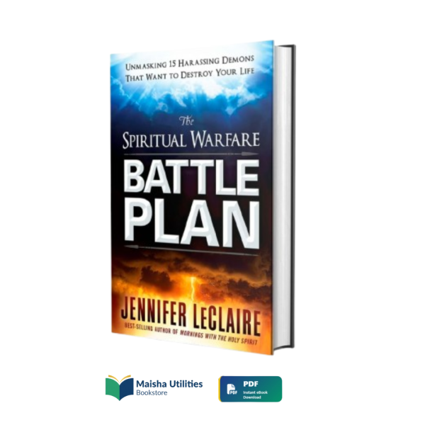 spiritual-warfare-battle-plan-jennifer-leclaire.jpg Book cover of The Spiritual Warfare Battle Plan by Jennifer Leclaire about overcoming demonic attacks