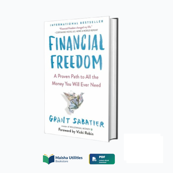 financial-freedom-grant-sabatier.jpg Book cover of Financial Freedom by Grant Sabatier about building wealth and achieving financial independence