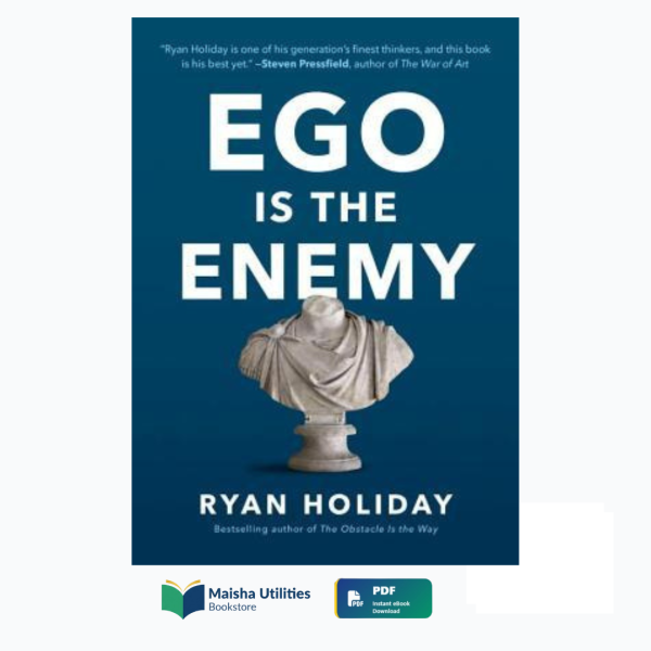 Ego Is the Enemy by Ryan Holiday book cover illustrating humility, self-awareness, personal growth, and success