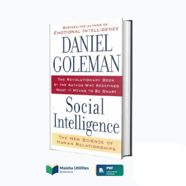 social-intelligence-daniel-goleman-book-cover.jpg Book cover for “Social Intelligence” by Daniel Goleman, exploring empathy, connection, and the neuroscience of human relationships.
