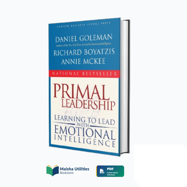 primal-leadership-daniel-goleman-book-cover.jpg Book cover for “Primal Leadership” by Daniel Goleman, exploring emotional intelligence in leadership.