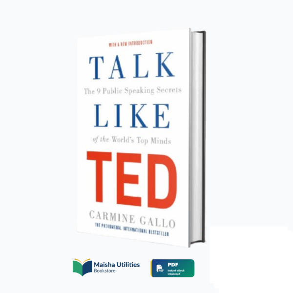 talk-like-ted-carmine-gallo-book-cover.jpg Book cover for “Talk Like TED” by Carmine Gallo, a guide to mastering public speaking and communication.