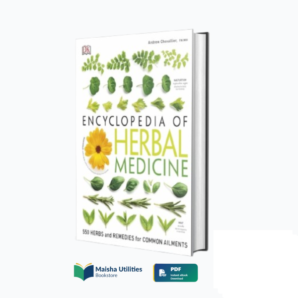 encyclopedia-of-herbal-medicine-andrew-chevallier-book-cover.jpg Book cover for “Encyclopedia of Herbal Medicine” by Andrew Chevallier, featuring illustrated medicinal herbs and botanical healing information.