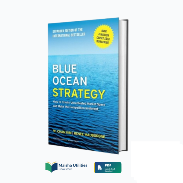 Book cover for “Blue Ocean Strategy” by W. Chan Kim and Renée Mauborgne, a business strategy guide on innovation and market creation.