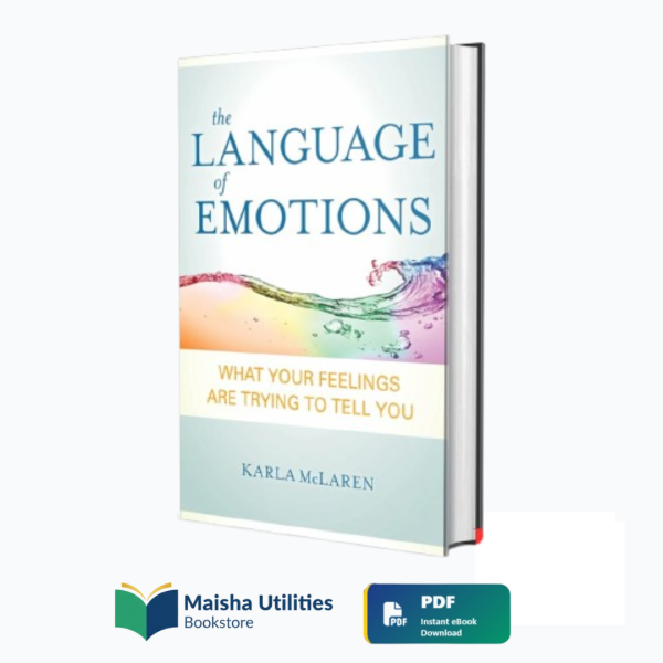 the-language-of-emotions-karla-mclaren.jpg Book cover of The Language of Emotions by Karla McLaren about understanding and working with emotions