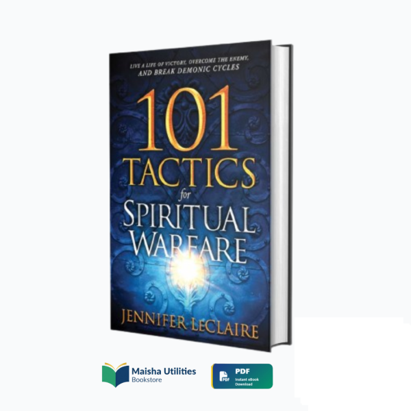 101-tactics-for-spiritual-warfare-jennifer-leclaire-book-cover.jpg Book cover of “101 Tactics for Spiritual Warfare” by Jennifer LeClaire, a Christian guide to overcoming the enemy and walking in victory.