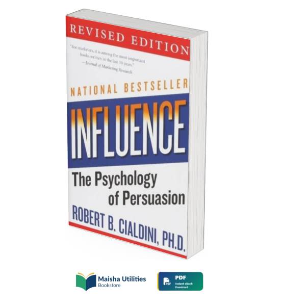 influence-the-psychology-of-persuasion-robert-cialdini.jpg Influence The Psychology of Persuasion by Robert Cialdini book cover illustrating persuasion, psychology, marketing, and decision-making