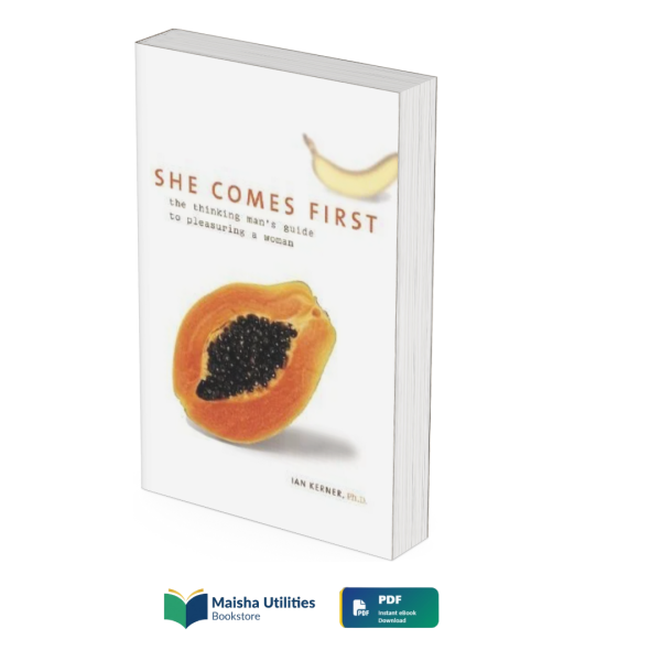 she-comes-first-ian-kerner.jpg She Comes First by Ian Kerner book cover illustrating sexual intimacy, female pleasure, relationship guidance, and connection