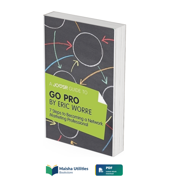 go-pro-eric-worre.jpg Go Pro by Eric Worre book cover illustrating network marketing, professional growth, entrepreneurship, and business success