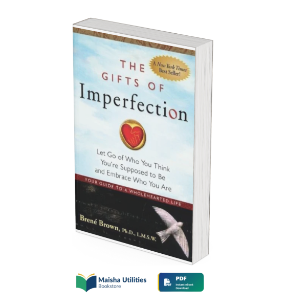 the-gifts-of-imperfection-brene-brown.jpg The Gifts of Imperfection by Brené Brown book cover illustrating self-acceptance, authenticity, vulnerability, and personal growth