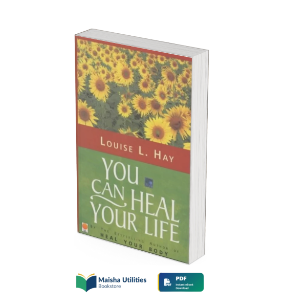 you-can-heal-your-life-louise-hay.jpg You Can Heal Your Life by Louise Hay book cover illustrating self-healing, affirmations, emotional wellness, and personal transformation